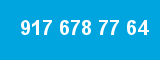 917 678 77 64 917 678 77 64